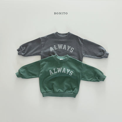 "Always" Sweatshirt (Mom size availalbe)