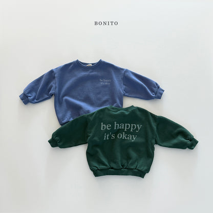 "Be Happy" Sweatshirt
