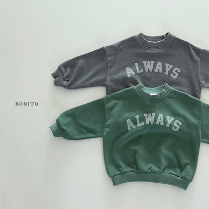 "Always" Sweatshirt (Mom size availalbe)