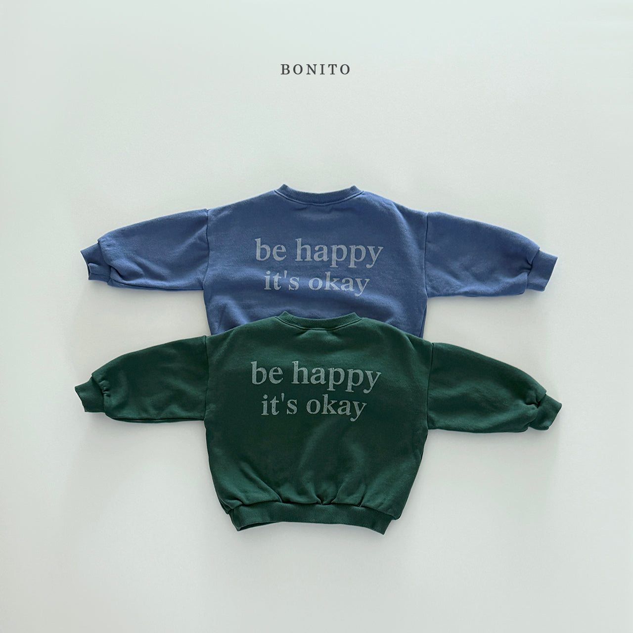 "Be Happy" Sweatshirt