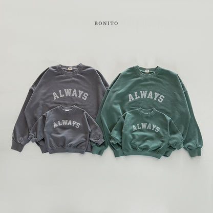 "Always" Sweatshirt (Mom size availalbe)